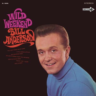 Bill Anderson - Wild Weekend (1968) [FLAC 16B-44.1kHz]