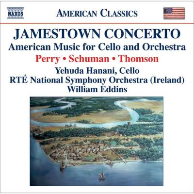 Yehuda Hanani - Perry, W. Jamestown Concerto  Schuman, W. A Song of Orpheus  Thomson, V. Cello Co...