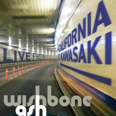 Wishbone Ash - From California to Kawasaki  (Live) (2021) [FLAC 16B-44.1kHz]