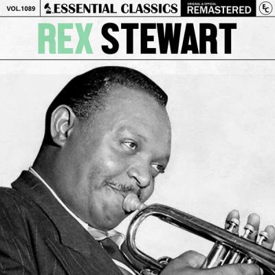 Rex Stewart - Essential Classics, Vol. 1089 Rex Stewart (2025) [FLAC 24B-44.1kHz]