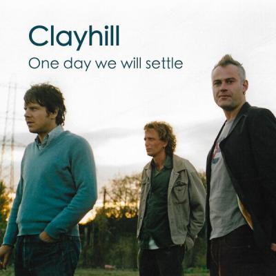 Clayhill - One Day We Will Settle (2025) [FLAC 24B-48kHz]