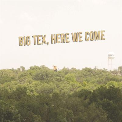 Andrew Weathers - Big Tex, Here We Come (2021) [FLAC 16B-44.1kHz]