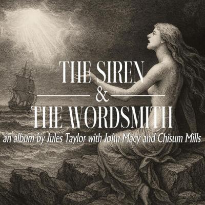 Jules Taylor - The Siren and the Wordsmith (2025) [FLAC 24B-96kHz]