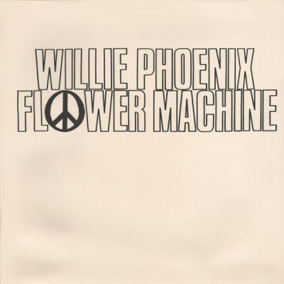Willie Phoenix - Flower Machine (2025) [FLAC 16B-44.1kHz]