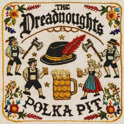 The Dreadnoughts - Polka Pit (2025) [FLAC 24B-48kHz]