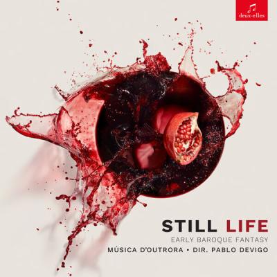 Various Composers - Still Life Early Baroque Fantasy (2025) [FLAC 24B-192kHz]