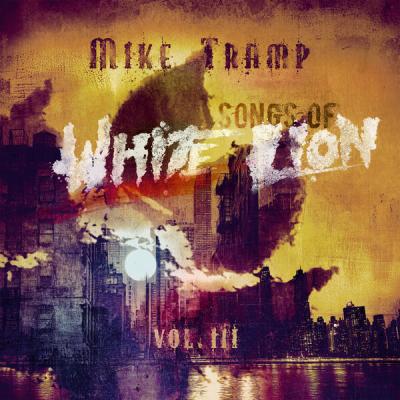 Mike Tramp - Songs Of White Lion, Vol. III (2025) [FLAC 24B-96kHz]