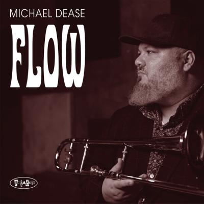 Michael Dease - Flow (2025) [FLAC 24B-88.2kHz]