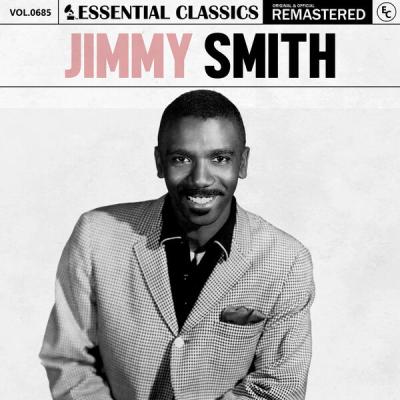 Jimmy Smith - Essential Classics, Vol. 685 Jimmy Smith (2025) [FLAC 16B-44.1kHz]