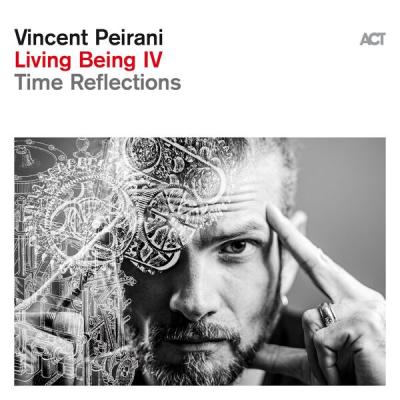 Vincent Peirani - Living Being IV (Time Reflections) (2025) [FLAC 24B-88.2kHz]