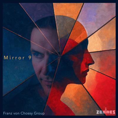 Franz von Chossy - Mirror 9 (2025) [FLAC 24B-96kHz]