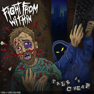 Fight From Within - Talk Is Cheap (2025)