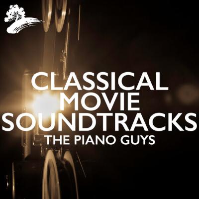 The Piano Guys - Classical Movie Soundtracks (2025) [FLAC 16B-44.1kHz]