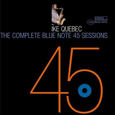 Ike Quebec - The Complete Blue Note 45 Sessions (2005) [FLAC 16B-44.1kHz]