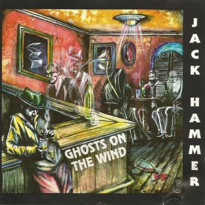 Jack Hammer - Ghosts On The Wind (1994) [FLAC 16B-44.1kHz]