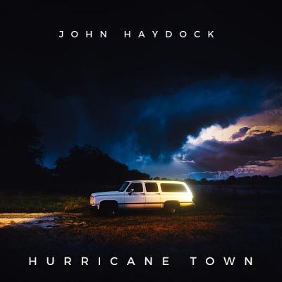 John Haydock - Hurricane Town (2022) [FLAC 16B-44.1kHz]