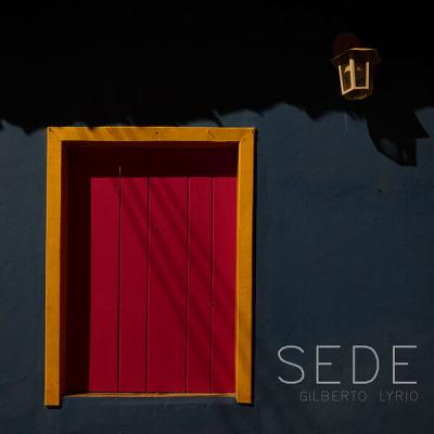 Gilberto Lyrio - Sede (2025) [FLAC 16B-44.1kHz]