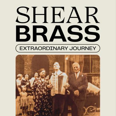 Shear Brass - Extraordinary Journey (2025) [FLAC 24B-48kHz]