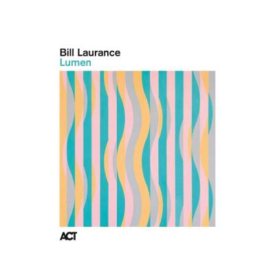 Bill Laurance - Lumen (2025) [FLAC 24B-48kHz]