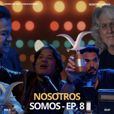 Somos Nosotros - Nosotros Somos EP 8 (2025) [FLAC 16B-44.1kHz]