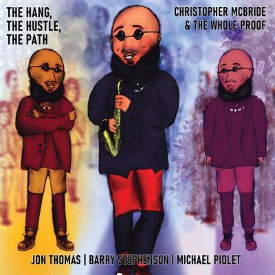 Christopher McBride - The Hang, The Hustle, The Path (2025) [FLAC 24B-96kHz]