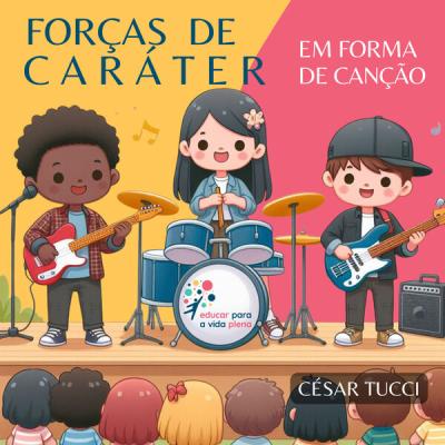 César Tucci - Forças de Caráter em Forma de Canção (2025) [FLAC 24B-48kHz]