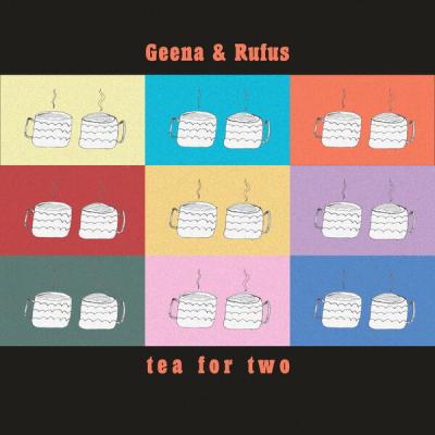 Geena B. & Rufus - Tea For Two (2025) [FLAC 24B-44.1kHz]