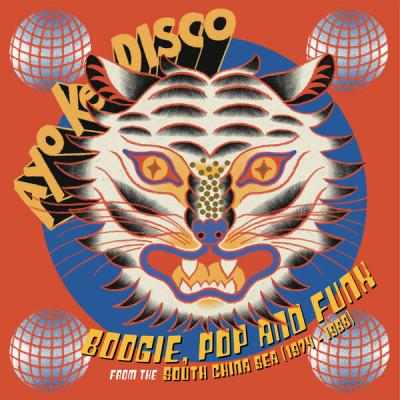 Various Artists - Ayo Ke Disco Boogie, Pop & Funk from the South China Sea (1974-88) (2024) [FLAC...
