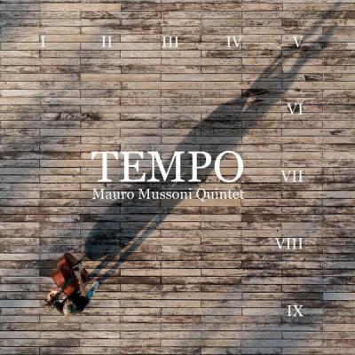 Mauro Mussoni Quintet - Tempo (2025) [FLAC 16B-44.1kHz]