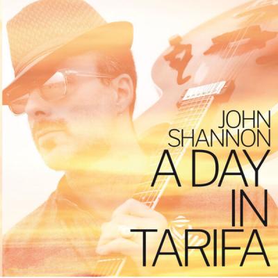 John Shannon - A Day in Tarifa (2025) [FLAC 16B-44.1kHz]