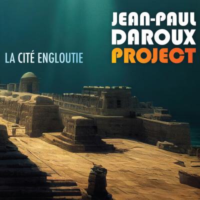 Jean-Paul Daroux - La cité engloutie (2025) [FLAC 24B-48kHz]