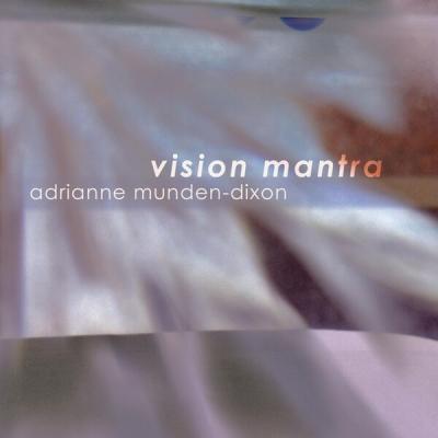 Adrianne Munden-Dixon - Vision Mantra (2025) [FLAC 16B-44.1kHz]