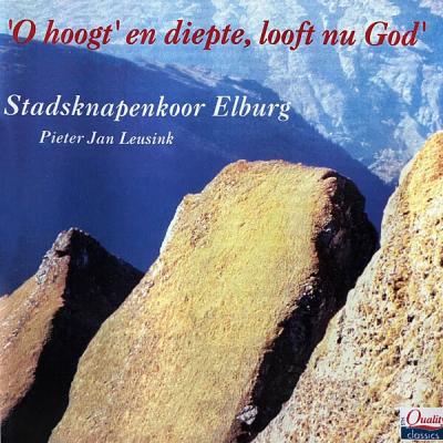 Pieter Jan Leusink - O Hoogt' en Diepte, Looft Nu God Stadsknapenkoor Elburg (2025) [FLAC 16B-44....