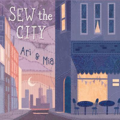 Ari & Mia - Sew the City (2019) [FLAC 16B-44.1kHz]