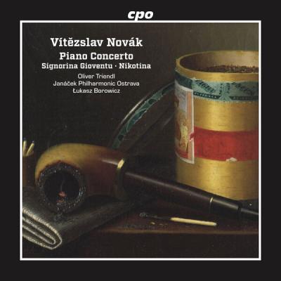 Oliver Triendl - Novák Piano Concerto, Signorina gioventu Suite & Nikotina Suite (2025) [FLAC 24B...