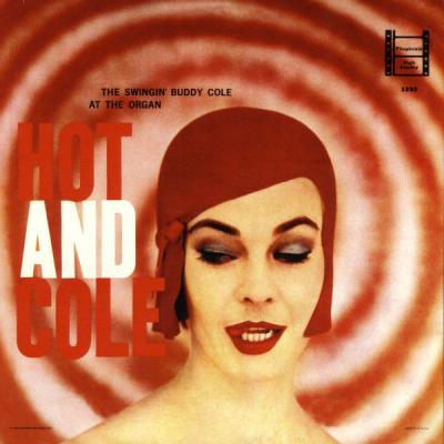 Buddy Cole - Hot and Cole (2014) [FLAC 16B-44.1kHz]