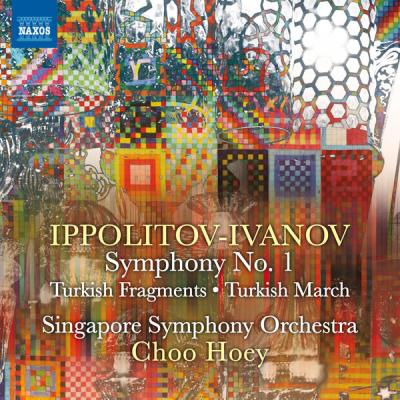 Singapore Symphony Orchestra - Ippolitov-Ivanov Symphony No. 1, Op. 46, Turkish Fragments, Op. 62...