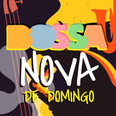 Various Artists - Bossa Nova de Domingo (2025) [FLAC 16B-44.1kHz]