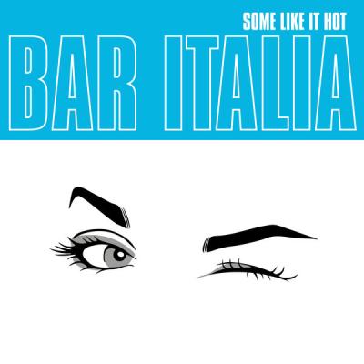 bar italia - Some Like It Hot (2025) [FLAC 24B-96kHz]