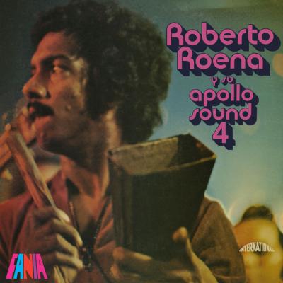 Roberto Roena y su Apollo Sound - Roberto Roena Y Su Apollo Sound 4 (1972) [FLAC 16B-44.1kHz]
