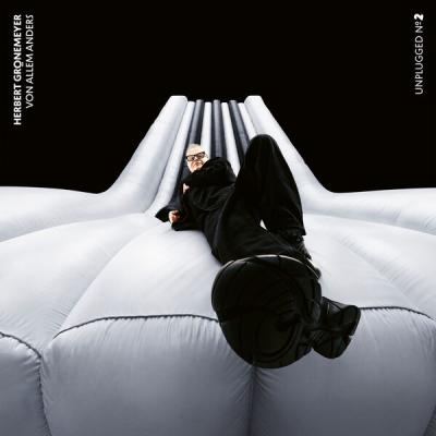 Herbert Grönemeyer - Unplugged 2 • Von allem anders (2025) [FLAC 16B-44.1kHz]