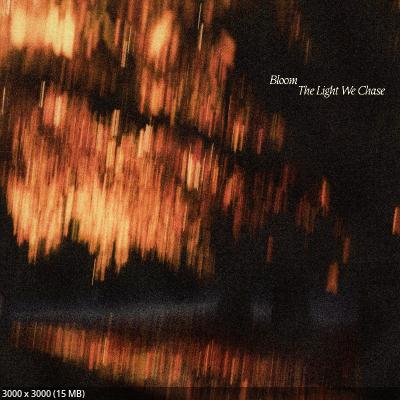 Bloom - The Light We Chase (2025)