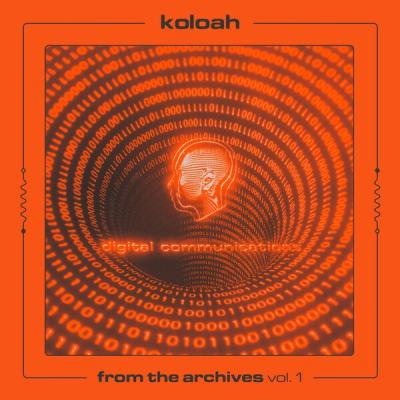 Koloah - From The Archives Vol. 1 (2025) [FLAC 16B-44.1kHz]