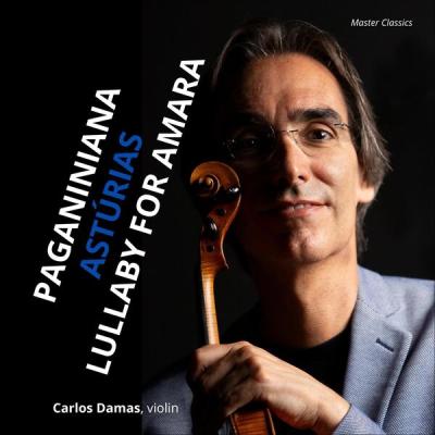 Carlos Damas - Paganiniana  Astúrias  Lullaby for Amara (2025) [FLAC 16B-44.1kHz]
