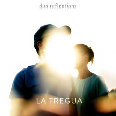 Duo Réflections - La Tregua (2025) [FLAC 24B-48kHz]
