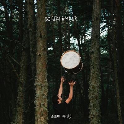 Arnau Obiols - Ocelltambor (2025) [FLAC 24B-48kHz]
