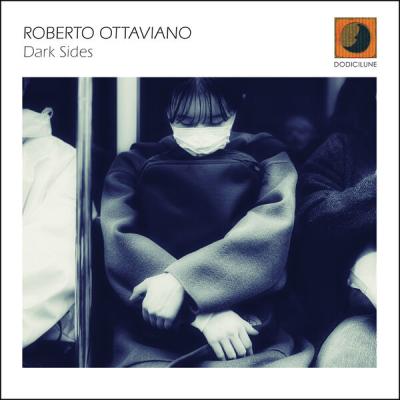 Roberto Ottaviano - Dark Sides (2025) [FLAC 24B-48kHz]