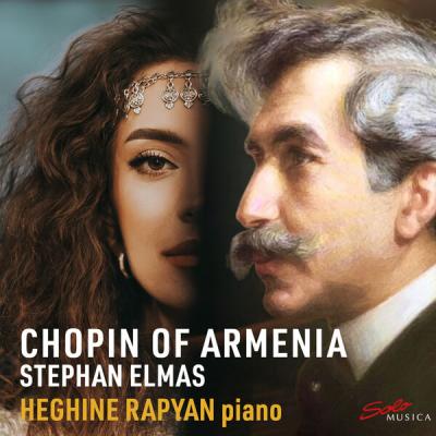 Heghine Rapyan - Chopin of Armenia Stephan Elmas (2025) [FLAC 24B-96kHz]