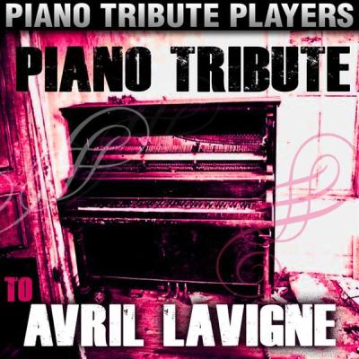 Piano Tribute Players - Piano Tribute to Avril Lavigne (2014) [FLAC 16B-44.1kHz]
