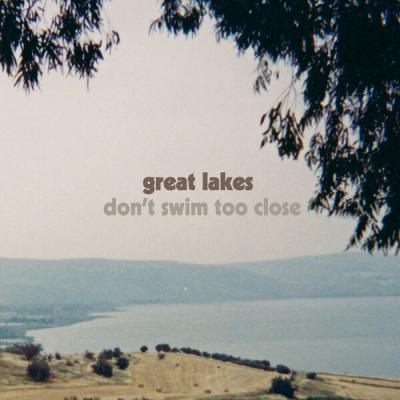 Great Lakes - Don't Swim Too Close (2025) [FLAC 24B-96kHz]